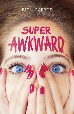 Super Awkward - Garrod, Beth