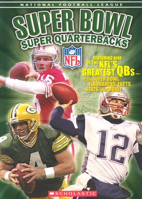 Super Bowl: Super Quarterbacks - Layden, Joe