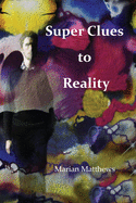 Super clues to reality