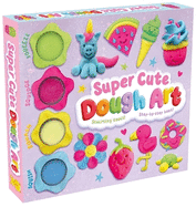 Super Cute Dough Art