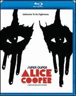 Super Duper Alice Cooper [Blu-ray] - Reginald Harkema; Sam Dunn; Scot McFadyen