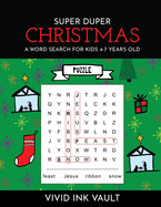 SUPER DUPER Christmas - A Word Search for Kids 4-7 Years Old