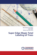 Super Edge Magic Total Labeling of Trees