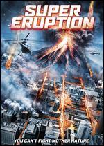 Super Eruption