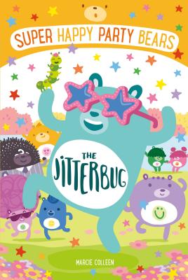 Super Happy Party Bears: The Jitterbug - Colleen, Marcie