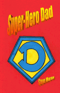 Super-Hero Dad