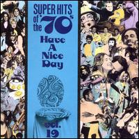 Super Hits of the '70s: Have a Nice Day, Vol. 19 - Various Artists