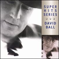 Super Hits - David Ball