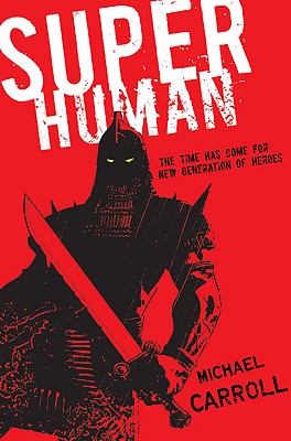 Super Human - Carroll, Michael
