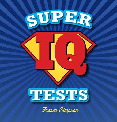 Super IQ Tests - Simpson, Fraser