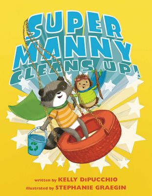 Super Manny Cleans Up! - DiPucchio, Kelly