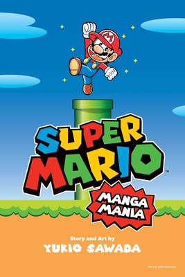 Super Mario Manga Mania - Sawada, Yukio
