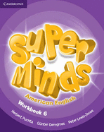 Super Minds American English Level 6 Workbook - Puchta, Herbert, and Gerngross, Gnter, and Lewis-Jones, Peter