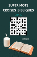 Super Mots Croises Bibliques: N 3
