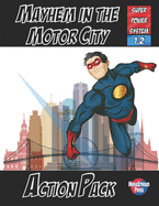 Super Power System: Mayhem in the Motor City