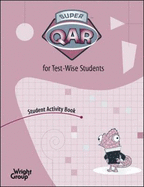 Super QAR for Test-Wise Students: Grade 1, Student Activity 5-pack