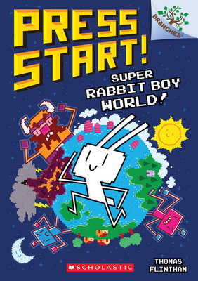 Super Rabbit Boy World!: A Branches Book (Press Start! #12) - 