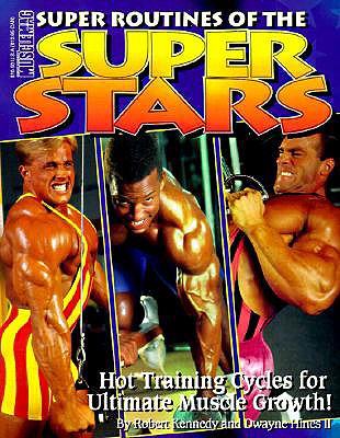 Super Routines of the Super Stars - Kennedy, Robert, and Hines, DeWayne, II, and Hines, Dwayne, II