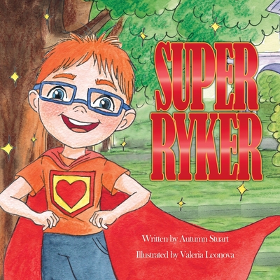 Super Ryker - Groth, Jenifer (Editor), and Stuart, Autumn