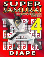 Super Samurai Sudoku: 65 Overlapping Puzzles, 13 Grids in 1