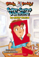 Super-Secret Valentine - Klein, Abby