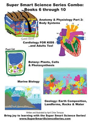 Super Smart Science Series Combo Book: 6 through 10 - Terrazas, April Chloe