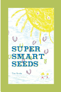 Super Smart Seeds