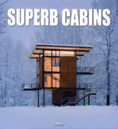 Superb Cabins: Small Houses in Nature - Broto, Carles
