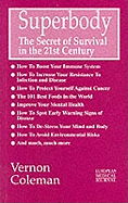 Superbody: The Secret of Survival in the 21st Century