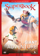 Superbook a Giant Adventure: David and Goliath