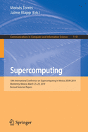 Supercomputing: 10th International Conference on Supercomputing in Mexico, Isum 2019, Monterrey, Mexico, March 25-29, 2019, Revised Selected Papers