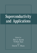 Superconductivity and Applications
