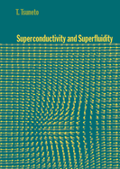 Superconductivity and Superfluidity
