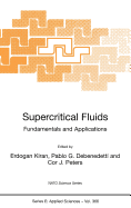 Supercritical Fluids: Fundamentals and Applications