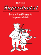 Superduets, Bk 1: For Violin Duet