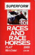 Superform Races & Racehorses Annual 2005 2005