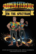 Superheroes On The Spectrum