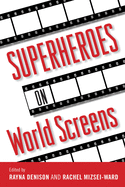 Superheroes on World Screens