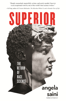 Superior: The Return of Race Science - Saini, Angela