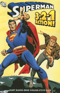 Superman: 3-2-1 Action - Busiek, Kurt, and Rude, Steve, and Evanier, Mark