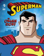 Superman: An Origin Story