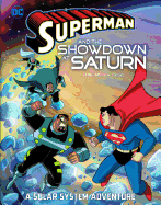 Superman and the Showdown at Saturn: A Solar System Adventure
