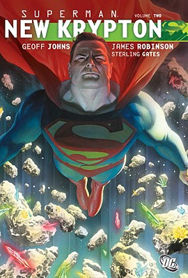 Superman: New Krypton Vol. 2 - Johns, Geoff, and Robinson, James