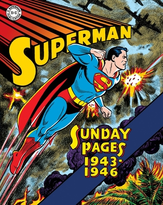 Superman: The Golden Age Sundays 1943-1946 - Boring, Wayne, and Burnley, Jack