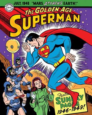 Superman: The Golden Age Sundays 1946-1949 - Siegel, Jerry, and Schwartz, Alvin
