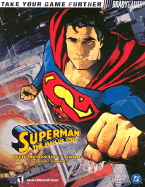 SupermanTM: The Man of SteelTM Official Strategy Guide - Farkas, Bart G.