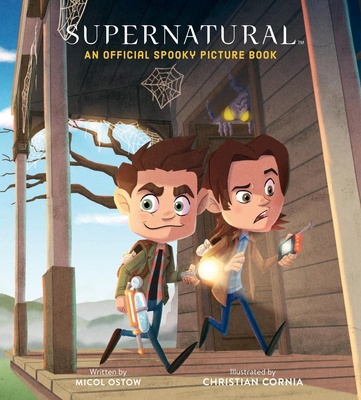 Supernatural: An Official Spooky Picture Book - Ostow, Micol