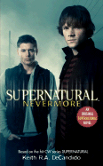 Supernatural: Nevermore - DeCandido, Keith R a