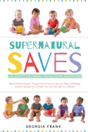 Supernatural Saves
