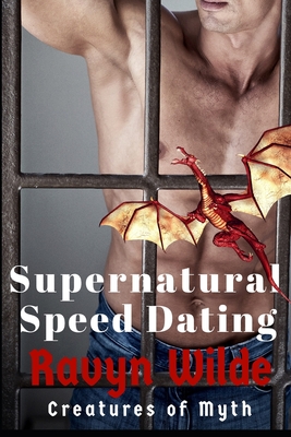 Supernatural Speed Dating - Wilde, Ravyn